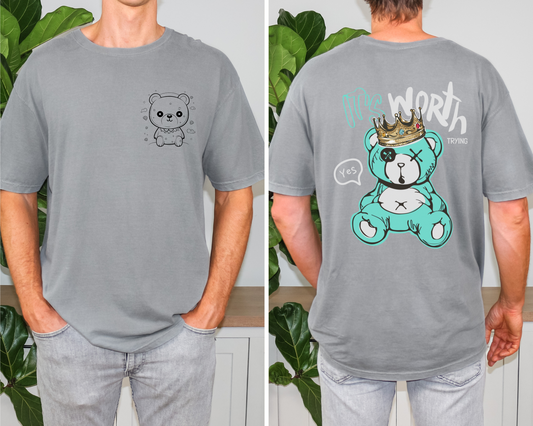 It's Worth Trying T-shirt